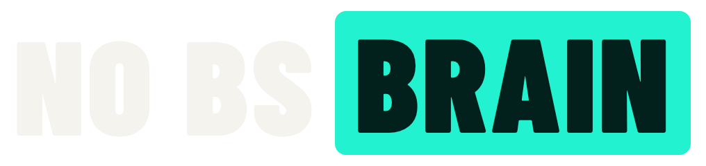 NO BS BRAIN